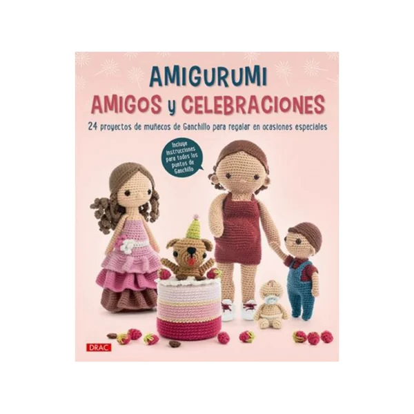 Amigurumi Amigos y Celebraciones – Joss Dray