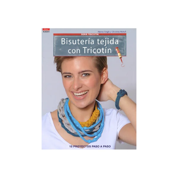 Bisutería Tejida con Tricotín