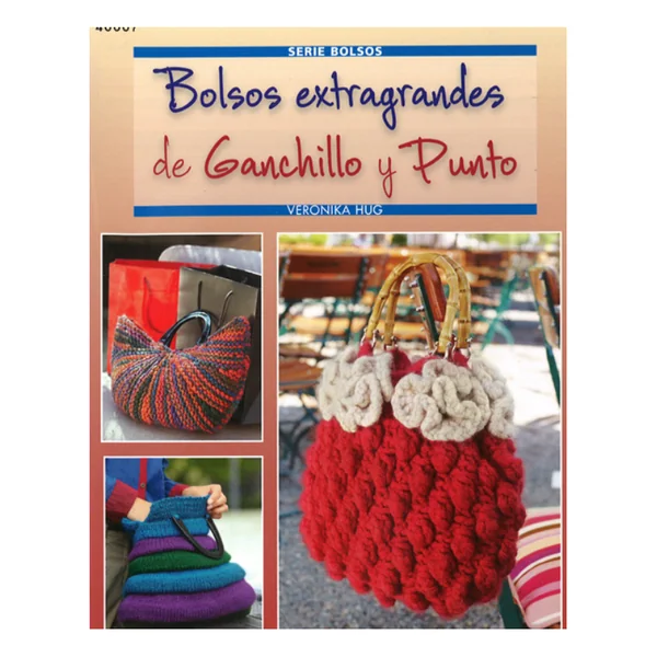 Bolsos Extravagantes de Ganchillo y Punto