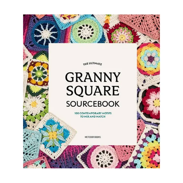 Guía Completa de los Granny Square Sourcebook