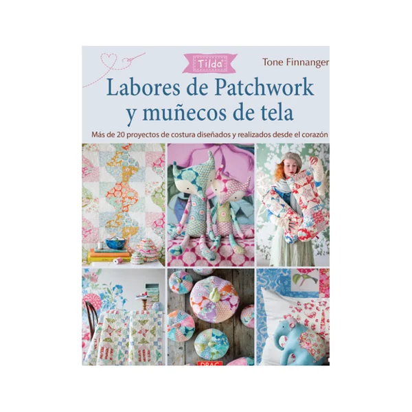 Labores de Patchwork y Muñecos de Tela