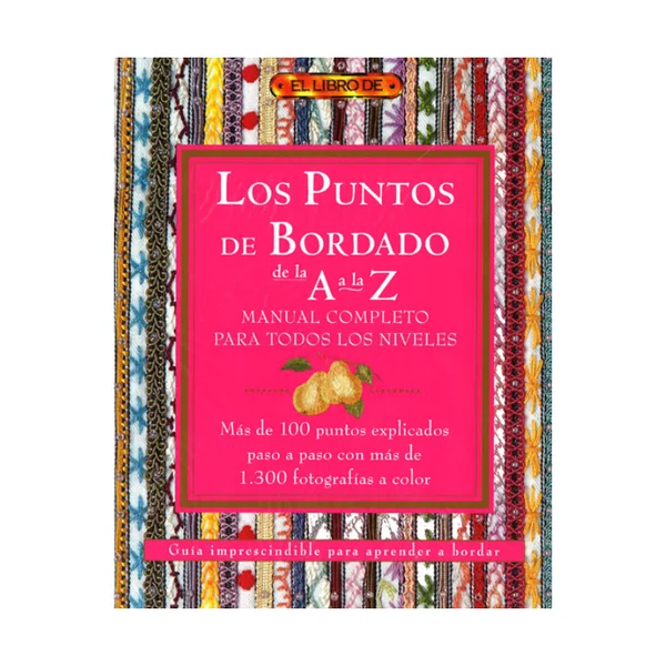 Los Puntos de Bordado de la A a la Z