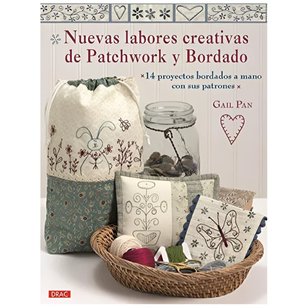 Nuevas Labores Creativas de Patchwork y Bordado